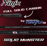 NINJA SOLID MONSTER ROD